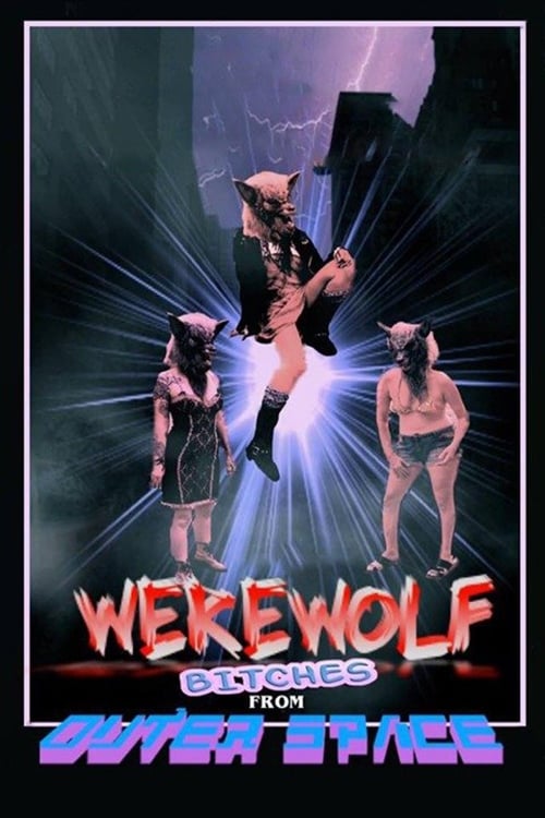Постер Werewolf Bitches from Outer Space